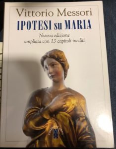 IPOTESI SU MARIA. NUOVA EDIZIONE AMPLIATA CON 13 CAPITOLI INEDITI