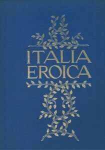 ITALIA EROICA