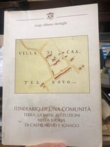 ITINERARIO DI UNA COMUNITA’. TERRA, UOMINI, ISTITUZIONI NELLA STORIA DI … | Immagine principale