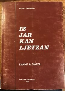 IZ JAR KAN LJETZAN. L’ANNO A GIAZZA