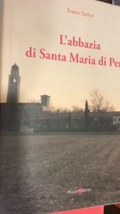 L'ABBAZIA DI SANTA MARIA DI PERO. STORIA DEL MONASTERO BENEDETTINO, …