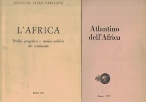 L’AFRICA. PROFILO GEOGRAFICO E STORICO-POLITICO DEL CONTINENTE – ATLANTINO DELL’AFRICA