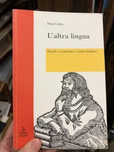 L’ALTRA LINGUA. PAROLE A CONFRONTO: VENETO-ITALIANO | Immagine principale