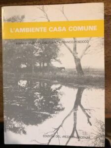 L’AMBIENTE CASA COMUNE