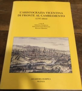 L’ ARISTOCRAZIA VICENTINA DI FRONTE AL CAMBIAMENTO ( 1797-1814) | Immagine principale