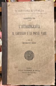 L’AUTOBIOGRAFIA IL CARTEGGIO E LE POESIE VARIE