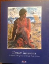 L’ESTATE INCANTATA. LA VERSILIA NELLE OPERE DI DE GRADA, FUNI, …