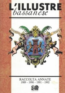 L’ILLUSTRE BASSANESE. RACCOLTA ANNATE 1989-1990-1991-1992