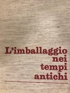 L’IMBALLAGGIO NEI TEMPI ANTICHI