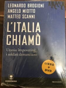 L’ITALIA CHIAMO’. URANIO IMPOVERITO: I SOLDATI DENUNCIANO