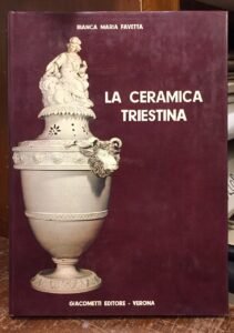 LA CERAMICA TRIESTINA