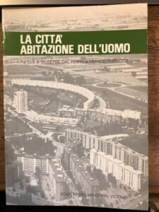 LA CITTA’ ABITAZIONE DELL’UOMO