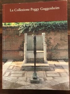 LA COLLEZIONE PEGGY GUGGENHEIM