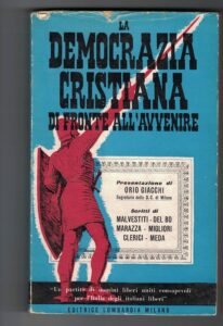 LA DEMOCRAZIA CRISTIANA DI FRONTE ALL’AVVENIRE