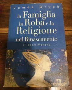 LA FAMIGLIA LA ROBA E LA RELIGIONE NEL RINASCIMENTO, IL …