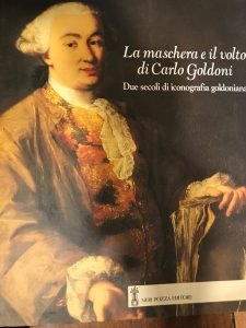 LA MASCHERA E IL VOLTO DI CARLO GOLDONI, DUE SECOLI …