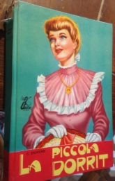 LA PICCOLA DORRIT. ROMANZO PER GIOVANETTE