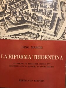 LA RIFORMA TRIDENTINA IN DIOCESI DI ADRIA NEL SECOLO XVI …