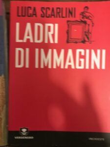 LADRI DI IMMAGINI