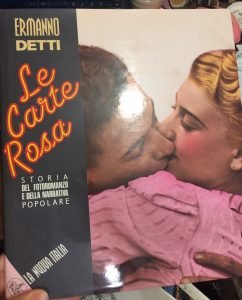 LE CARTE ROSA. STORIA DEL FOTOROMANZO E DELLA NARRATIVA POPOLARE