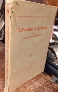 Le porcellane di Capodimonte (Monografie di arti decorative)