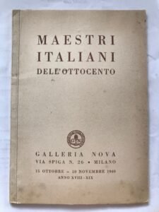 MAESTRI ITALIANI DELL’OTTOCENTO. 15 OTTOBRE 10 NOVEMBRE 1940