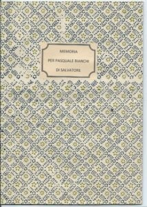 MEMORIA PER PASQUALE BIANCHI DI SALVATORE CONTRO PASQUALE BIANCHI DI …