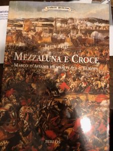 MEZZALUNA E CROCE. MARCO D’AVIANO E LA SALVEZZA D’EUROPA | Immagine principale