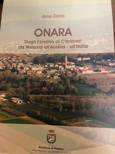 Onara. Dagli Ezelino ai Carraresi, daVenezia all’Austria, all’Italia