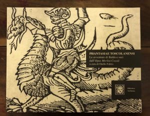 PHANTASIAE TOSCOLANENSI . LE AVVENTURE DI BALDO E SOCI DALL’OPUS …