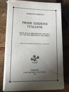 PRIME EDIZIONI ITALIANE. MANUALE DI BIBLIOGRAFIA PRATICA AD USO DEI …