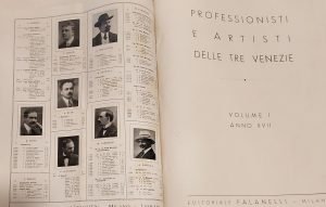 PROFESSIONISTI E ARTISTI DELLE TRE VENEZIE VOL I ANNO XVII