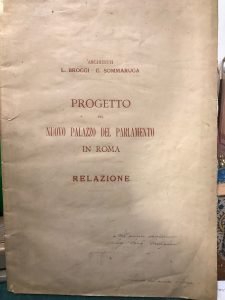 PROGETTO PEL NUOVO PALAZZO DEL PARLAMENTO IN ROMA. RELAZIONE