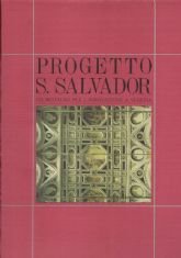 PROGETTO S. SALVADOR. UN RESTAURO PER L’INNOVAZIONE A VENEZIA