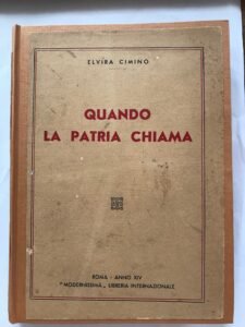 QUANDO LA PATRIA CHIAMA NELLA VITA E NEL SOGNO 1918-1922