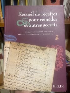 RECUEIL DE RECETTES POUR REMEDES ET AUTRES SECRETS