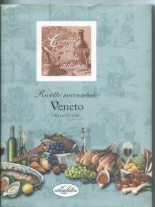 RICETTE RACCONTATE VENETO