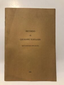 RICORDO DI GIUSEPPE TOFFANIN (PER IL CENTENARIO DELLA NASCITA)