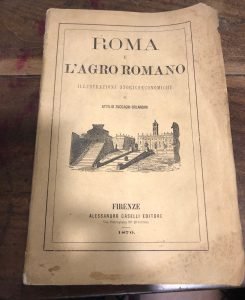 ROMA E L’AGRO ROMANO. ILLUSTRAZIONI STORICO-ECONOMICHE