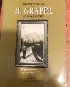 ROMANO D’EZZELINO E IL GRAPPA NELLE DUE GUERRE