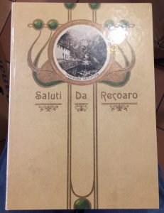 SALUTI DA RECOARO. RACCOLTA SELEZIONATA DI 281 CARTOLINE STORICHE DALLA …