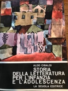 STORIA DELLA LETTERATURA PER L’INFANZIA E L’ADOLESCENZA