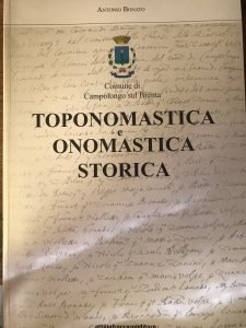 TOPONOMASTICA E ONOMASTICA STORICA. STORIA DI UNA COMUNITA’ E DEL …