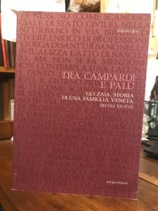 TRA CAMPARDI E PALU’. GLI ZAIA. STORIA DI UNA FAMIGLIA …