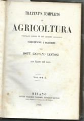 TRATTATO COMPLETO DI AGRICOLTURA COMPILATO DIETRO LE PIU’ RECENTI COGNIZIONI …