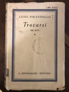 TROVARSI. TRE ATTI