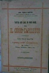 TUTTO CIO’ CHE SI PUO’ FARE PER IL CUOIO CAPELLUTO