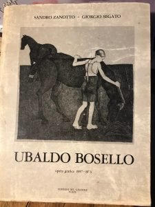 UBALDO BOSELLO OPERA GRAFICA 1957-1973