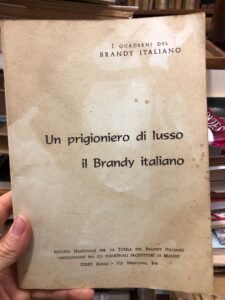 UN PRIGIONIERO DI LUSSO IL BRANDY ITALIANO | Immagine principale