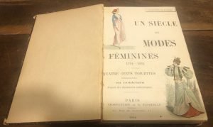 UN SIECLE DE MODES FEMININES 1794- 1894